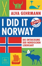 Alva Gehrmann - I did it Norway!