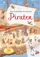 Rob Lloyd Jones, Desideria Guicciardini - Mein Rubbelbilder-Kreativbuch: Piraten