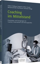 Wolfgan Filbert, Wolfgang Filbert, Birgitt Fildhaut, Birgitta Fildhaut, Gudr Happich, Gudrun Happich... - Coaching im Mittelstand