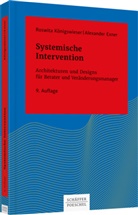 Alexander Exner, Roswit Königswieser, Roswita Königswieser - Systemische Intervention
