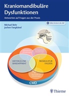 Michae Behr, Michael Behr, Fanghänel, Fanghänel, Jochen Fanghänel - Kraniomandibuläre Dysfunktionen