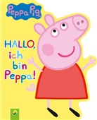 Schwager &amp; Steinlein Verlag, Florentine Specht - Peppa Pig -  Hallo, ich bin Peppa!