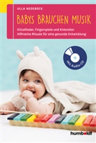 Ulla Nedebock - Babys brauchen Musik, m. Audio-CD