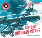 Sándor Ferenczy, Charles Brauer, Hans Irle, Günter Scherrer, u.v.a., u.v.a. - Achtung! Hurrikan-Gefahr und weitere Abenteuer, 1 Audio-CD (Audio book)