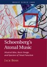 Jack Boss, Jack (University of Oregon) Boss, Boss Jack - Schoenberg''s Atonal Music