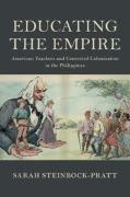 Sarah Steinbock-Pratt, Sarah (University of Alabama) Steinbock-Pratt - Educating the Empire - American Teachers and Contested Colonization in the Philippines
