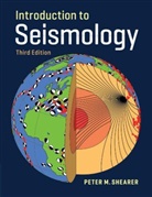 Peter M. Shearer, Peter M. (University of California Shearer, Shearer Peter M. - Introduction to Seismology