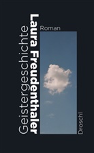 Laura Freudenthaler - Geistergeschichte