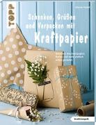 Johanna Rundel - Schenken, Grüßen und Verpacken mit Kraftpapier