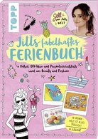 Jill, Jill von Jills Welt - Jills fabelhaftes Ferienbuch