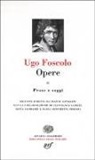 Ugo Foscolo, F. Gavazzeni - Opere