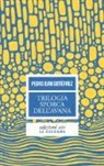 Pedro Juan Gutiérrez - Trilogia sporca dell'Avana. Ancorato alla terra di nessuno-Senza niente da fare-Sapore di me