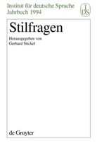 Gerhar Stickel, Gerhard Stickel - Stilfragen