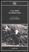Oscar Wilde, M. D'Amico - De profundis