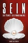 Renate Lilge-Stodieck, Heik Schrang, Heiko Schrang - Sein - Die Kunst des Annehmens