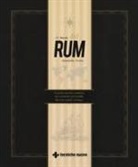 Leonardo Pinto, M. Graziano, A. Rossetti - Il mondo del rum. La guida tecnica per orientarsi nel mondo del rum e della cachaça