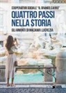 Cooperativa Sociale «Il Grande Carro» - Quattro passi nella storia. Gli amanti di Madama Lucrezia