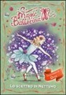 Darcey Bussell, N. Ryan - Lo scettro di Nettuno. Le avventure di Rosa. Magic ballerina