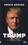 Sergio Romano - Trump e la fine dell'american dream