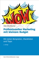 Urban K. Wissmeier, Urban Kilian Wissmeier, Urban Kilian (Dr.) Wissmeier - Professionelles Marketing mit kleinem Budget
