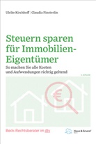 Claudia Finsterlin, Ulrik Kirchhoff, Ulrike Kirchhoff, Ulrike (Dr.) Kirchhoff, Claudia Ziegelmayer - Steuern sparen für Immobilien-Eigentümer