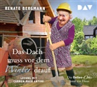 Renate Bergmann, Carmen-Maja Antoni - Das Dach muss vor dem Winter drauf, 3 Audio-CDs (Hörbuch)