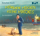 Krischan Koch, Krischan Koch - Mörder mögen keine Matjes. Ein Küstenkrimi, 5 Audio-CDs (Audio book)
