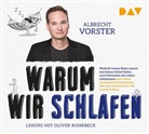 Albrecht Vorster, Oliver Rohrbeck - Warum wir schlafen - Faszinierende Erkenntnisse über den unbekannten Teil unseres Lebens, 4 Audio-CD, 4 MP3 (Hörbuch)