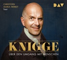 Adolph Freiherr Knigge, Adolph Freiherr von Knigge, Adolph von Knigge, Adolph von (Freiherr) Knigge, Christoph Maria Herbst - Über den Umgang mit Menschen, 2 Audio-CDs (Hörbuch)