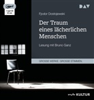 Fjodor Dostojewski, Fjodor M. Dostojewskij, Bruno Ganz - Der Traum eines lächerlichen Menschen, 1 Audio-CD, 1 MP3 (Hörbuch)