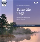 Eduard von Keyserling, Hanns Zischler - Schwüle Tage, 1 Audio-CD, 1 MP3 (Hörbuch)