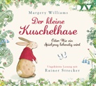 Margery Williams, Sarah Massini, Rainer Strecker - Der kleine Kuschelhase - Oder: Wie ein Spielzeug lebendig wird, 1 Audio-CD (Audio book)