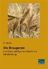 H Heine, H. Heine - Die Braugerste
