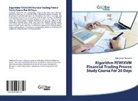 Abdulnasir Tursunov - Algorithm FEWIXVM Financial Trading Proven Study Course For 20 Days