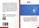 Galiazi Le Prince Koumetio - Audit environnemental et social du Port Autonome de Douala au Cameroun