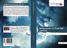 Antonio F Siri, Antonio F. Siri - Reflexiones al final del camino