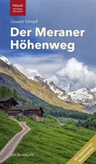 Oswald Stimpfl - Der Meraner Höhenweg