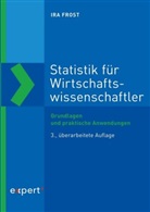 Ira Frost - Statistik für Wirtschaftswissenschaftler