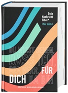 Bibelausgaben: Gute Nachricht Bibel - Edition "für dich"