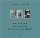 Henry Wessel, Wessel Henry - Henry Wessel Walkabout / Man Alone / Botanical Census