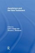 Leif E. Vaage, Leif E. Vaage - Asceticism and the New Testament