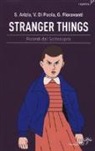 Simona Arizia, Valerio Di Paola, Giada Fioravanti - Stranger Things. Ricordi dal sottosopra