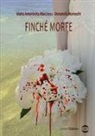 Maria Antonietta Macciocu, Donatella Moreschi - Finché morte