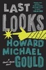 Howard Michael Gould - Last Looks