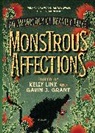 M T Anderson, M. T. Anderson, Baci, Paolo Bacigalupi, Nathan Ballingrud, Holly Black... - Monstrous Affections