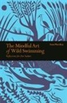 Tessa Wardley - The Mindful Art of Wild Swimming