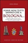 Serena Bersani - Forse non tutti sanno che a Bologna