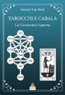Samael Aun Weor - Tarocchi e cabala. La conoscenza suprema. Tarot y kabala
