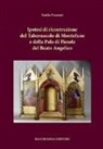 Emilio Prantoni - Ipotesi di ricostruzione del tabernacolo di Montefune e della Pala di Fiesole del Beato Angelico
