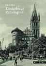 Wulf D. Wagner - Königsberg / Kaliningrad